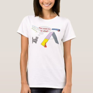 U wilt wat? Het Shirt van de behendigheid