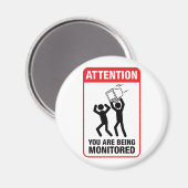 U wordt bewaakt - Office Humor Magneet (Voorkant / Achterkant)