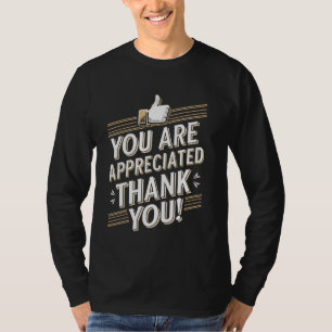 U wordt gewaardeerd Dank u voor de medewerkers T-shirt