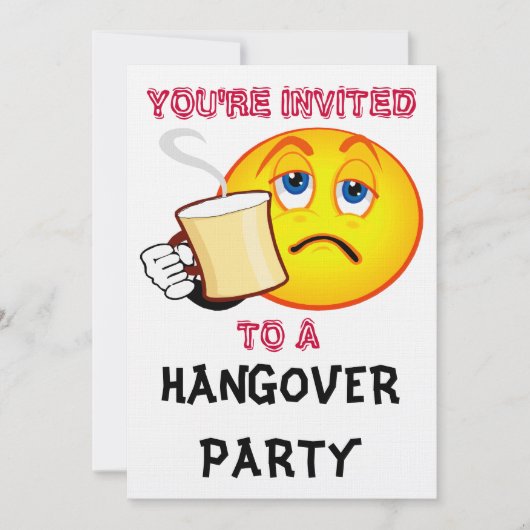 U WORDT UITNODIGD AAN EEN Hangover Party Uitnodigi Kaart (Voorkant)