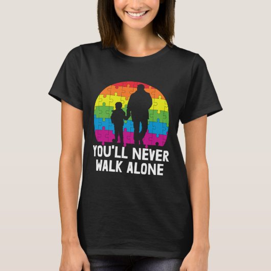 U zult Loop nooit alleen Autisme Bewustheid T-shirt (Voorkant)