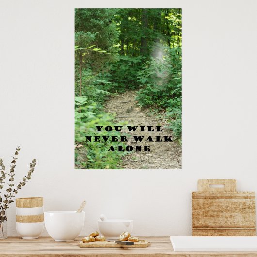 U ZULT LOOP NOOIT ALLEEN POSTER (Keuken)