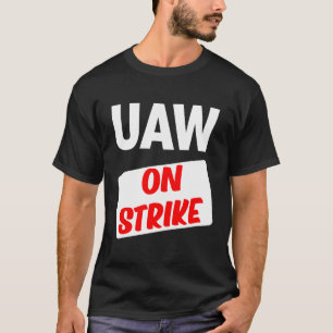 UAW Strike Rood T-shirt United Auto Workers Picket