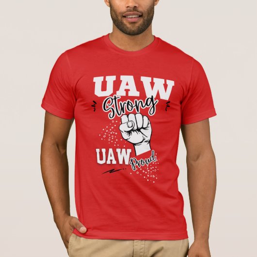 UAW Strike United Auto Worker Union UAW Strong Red T-shirt (Voorkant)