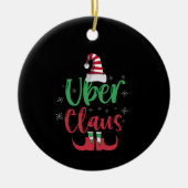 Uber Claus Funny Santa Family Matching Gift Keramisch Ornament (Voorkant)