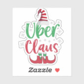 Uber Claus Funny Santa Family Matching Gift Sticker (Vel)