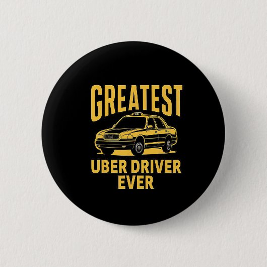 Uber Driver Ever Uber Driver Grappig 3 Ronde Button 5,7 Cm (Voorkant)