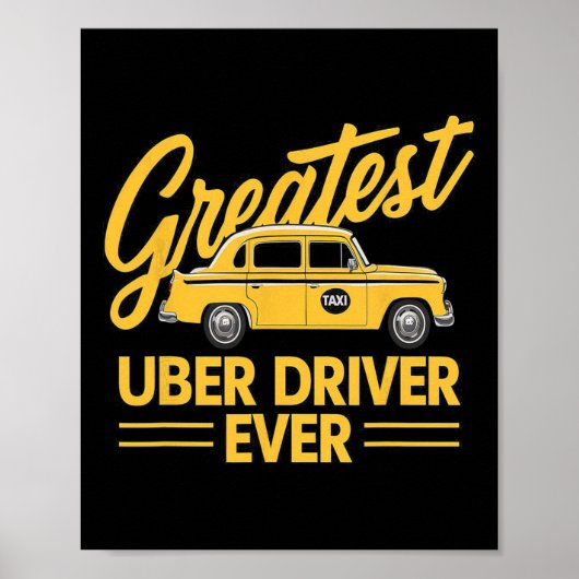Uber Driver Ever Uber Driver Grappig 4 Poster (Voorkant)