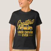 Uber Driver Ever Uber Driver Grappig 4 T-shirt (Voorkant)