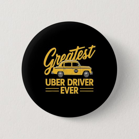 Uber Driver Ever Uber Driver Grappig Ronde Button 5,7 Cm (Voorkant)