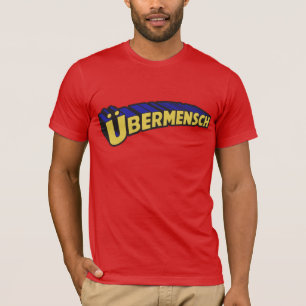 Ubermensch T-shirt
