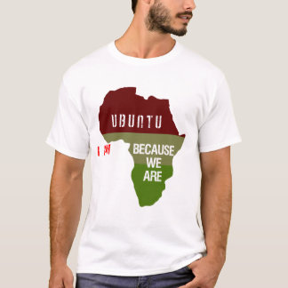 Ubuntu - Ik ben omdat we T-shirt
