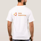 ubuntu menselijkheid voor iedereen 1 t-shirt (Achterkant)