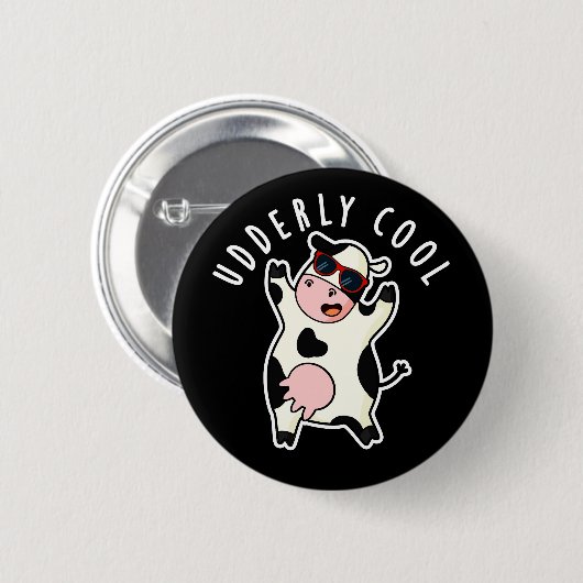 Udderly Cool Funny Koe Pun Dark BG Ronde Button 5,7 Cm (Voorkant /achterkant)