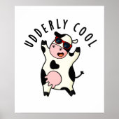 Udderly Cool Funny Koe Pun Poster (Voorkant)