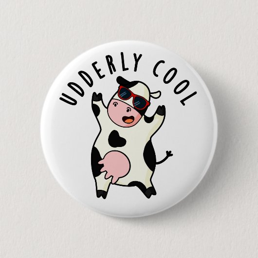 Udderly Cool Funny Koe Pun Ronde Button 5,7 Cm (Voorkant)