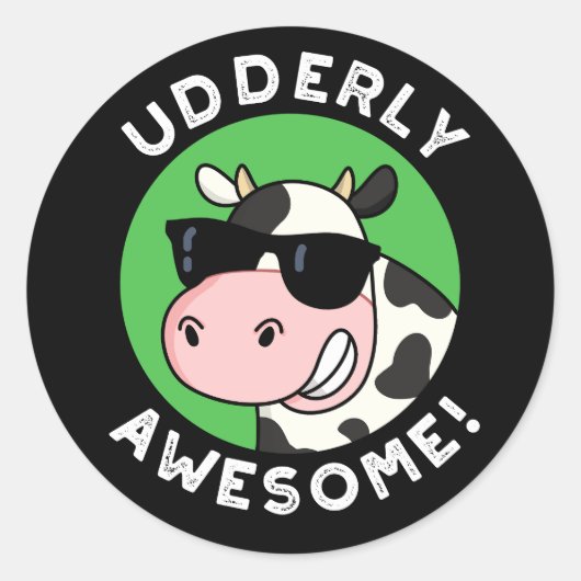 Udderly Geweldige Funny Koe Pun Dark BG Ronde Sticker (Voorkant)