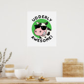 Udderly Geweldige Funny Koe Pun Poster (Keuken)