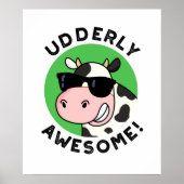 Udderly Geweldige Funny Koe Pun Poster (Voorkant)