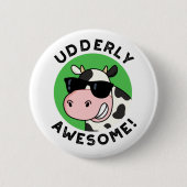 Udderly Geweldige Funny Koe Pun Ronde Button 5,7 Cm (Voorkant)