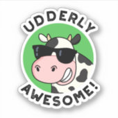 Udderly Geweldige Funny Koe Pun Sticker (Voorkant)