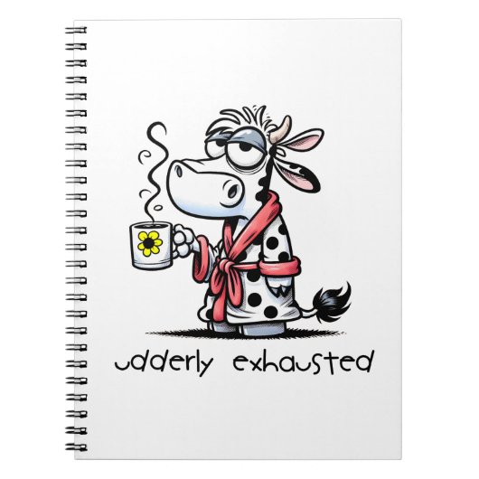 Udderly uitgeputte Koe in een mantel Drink koffie Notitieboek (Voorkant)