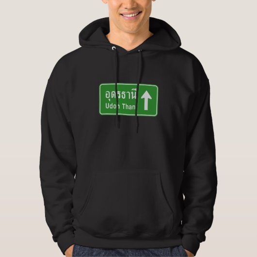 Udon Thani Ahead ⚠ Thai Highway Traffic Sign ⚠ Hoodie (Voorkant)