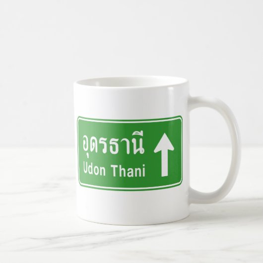 Udon Thani Ahead ⚠ Thai Highway Traffic Sign ⚠ Koffiemok (Rechts)