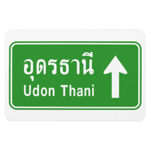 Udon Thani Ahead ⚠ Thai Highway Traffic Sign ⚠ Magneet
