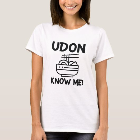 Udon weet me t-shirt (Voorkant)