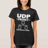 UDP Packet Bar Walks A Into Network Admin T-shirt (Voorkant)