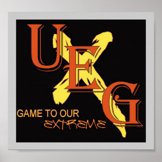 UEG Slogan-Poster Poster