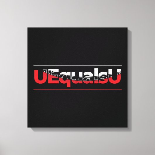 UEqualsU HIV Niet-detecteerbare Typografie Art Canvas Afdruk (Voorkant)