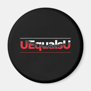 UEqualsU HIV Niet-detecteerbare Typografie Art Magneet