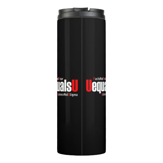 UEqualsU HIV werkt niet bang voor wetenschap niet  Thermosbeker (Achterkant)