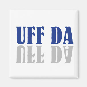UFF DA Funny Scandinavian Magneet