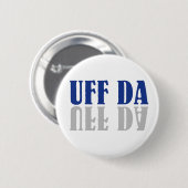 UFF DA Funny Scandinavian Ronde Button 5,7 Cm (Voorkant /achterkant)