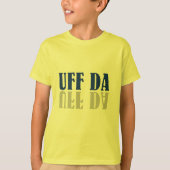 UFF DA Funny Scandinavian T-shirt (Voorkant)