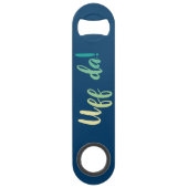 Uff Da. Noors, Minnesota Speed Flessenopener (Achterkant)