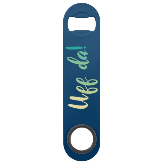 Uff Da. Noors, Minnesota Speed Flessenopener (Voorkant)