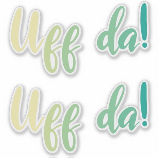 Uff Da. Noors, Minnesota Sticker (Voorkant)