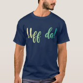 Uff Da. Noors, Minnesota T-shirt (Voorkant)