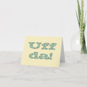 Uff DA! Notecard Kaart