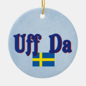 Uff Da Zweden Zweedse Funny Scandinavian Keramisch Ornament (Voorkant)