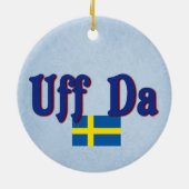 Uff Da Zweden Zweedse Funny Scandinavian Keramisch Ornament (Achterkant)