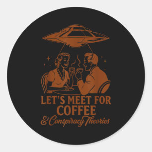 Ufo Alien Bff Laten we elkaar ontmoeten voor koffi Ronde Sticker