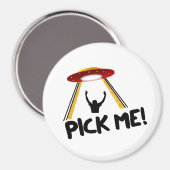 UFO Alien Ship - kies voor mij! Magneet (Voorkant / Achterkant)