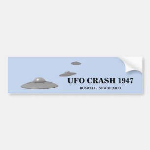 UFO CRASH 1947 - ROSWELL, NIEUWE MEXICO BUMPERSTICKER