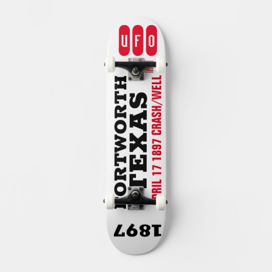 UFO Fort Worth Texas Crash Skateboard (Voorkant)