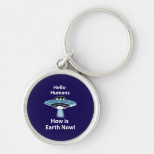 UFO Hallo Mensen Hoe Is De Aarde Nu UFO Sleutelhanger
